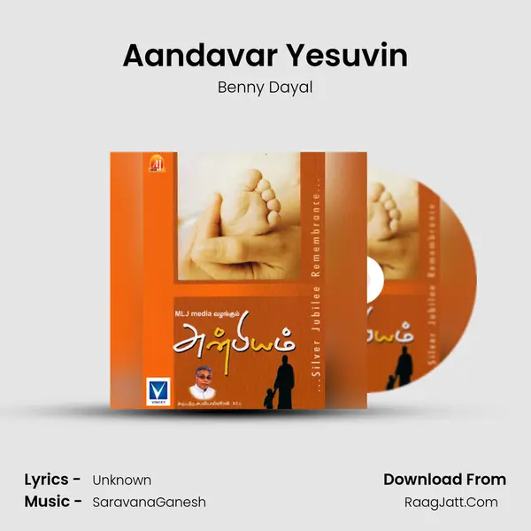 Aandavar Yesuvin Song mp3 | Benny Dayal