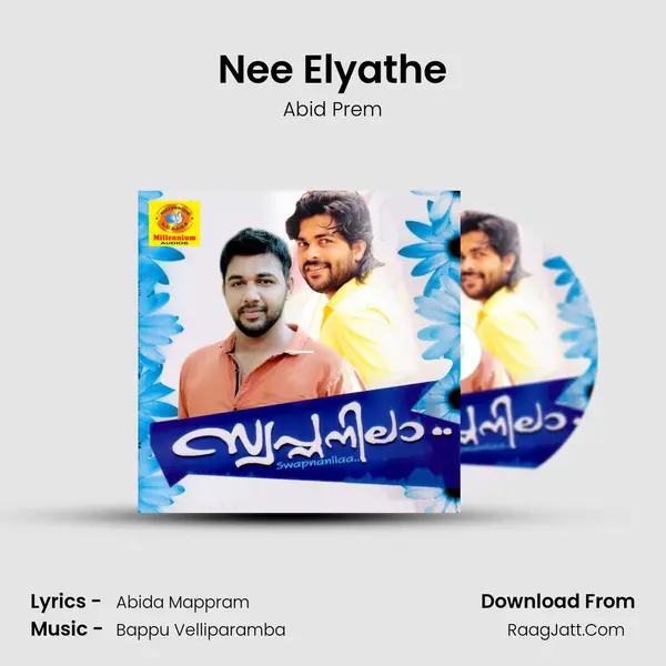 Nee Elyathe Song mp3 | Abid Prem