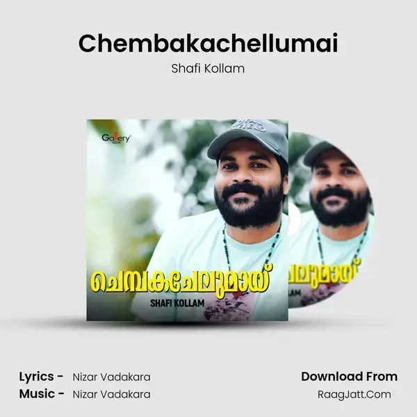 Chembakachellumai - Shafi Kollam