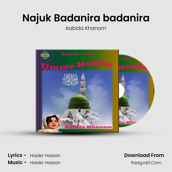 Najuk Badanira badanira Song mp3 | Aabida Khanam