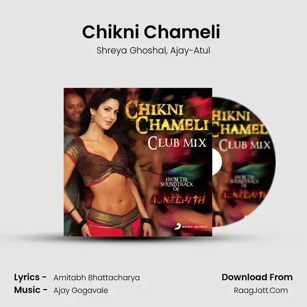 Chikni Chameli - Shreya Ghoshal