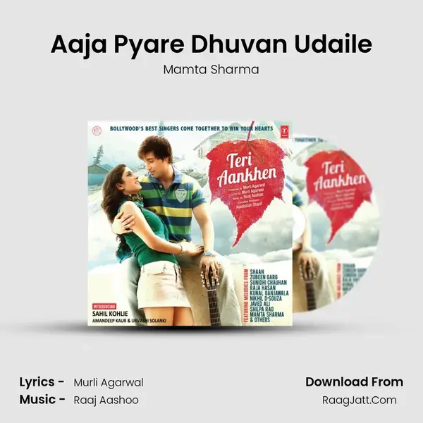 Aaja Pyare Dhuvan Udaile Song mp3 | Mamta Sharma