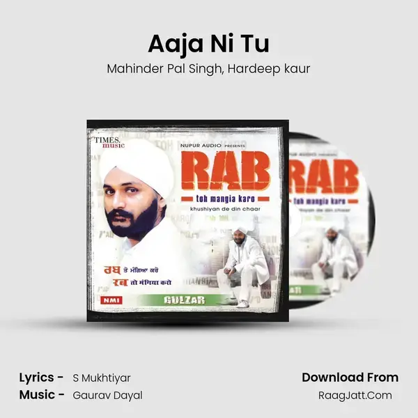 Aaja Ni Tu mp3 song