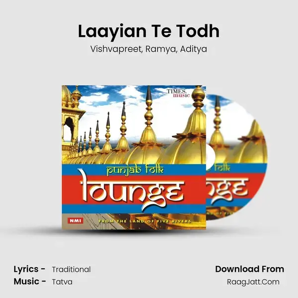 Laayian Te Todh Song mp3 | Vishvapreet