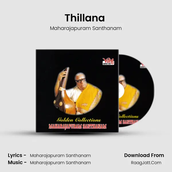 Thillana (Golden Collections) Song mp3 | Maharajapuram Santhanam