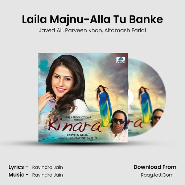 Laila Majnu-Alla Tu Banke Song mp3 | Javed Ali