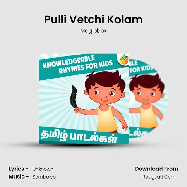 Pulli Vetchi Kolam Song mp3 | Magicbox