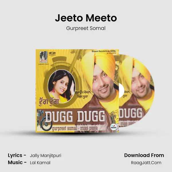 Jeeto Meeto Song mp3 | Gurpreet Somal