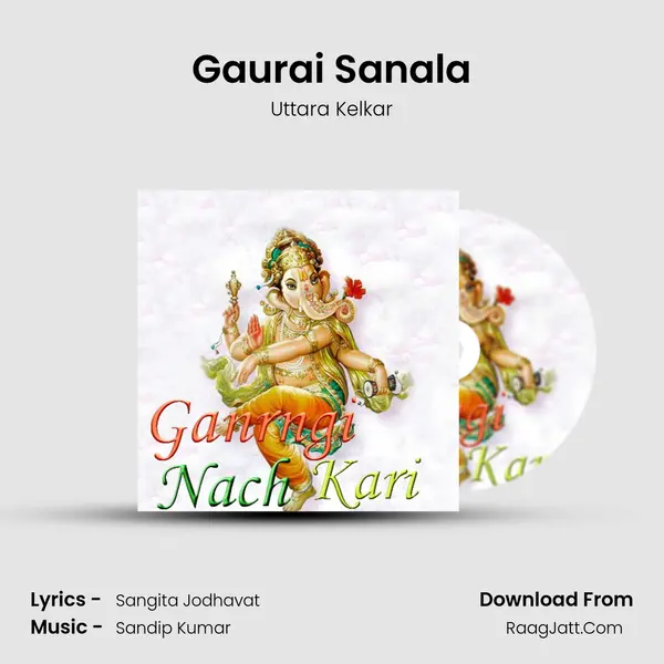 Gaurai Sanala Song mp3 | Uttara Kelkar