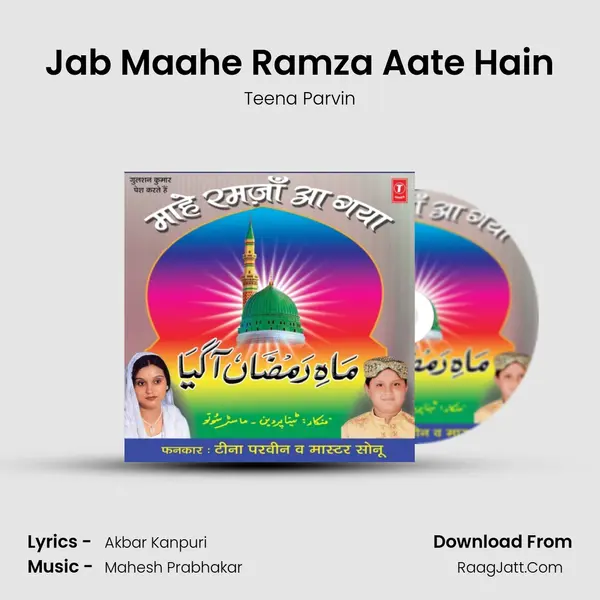 Jab Maahe Ramza Aate Hain Song mp3 | Teena Parvin