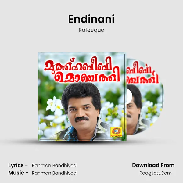 Endinani Song mp3 | Rafeeque