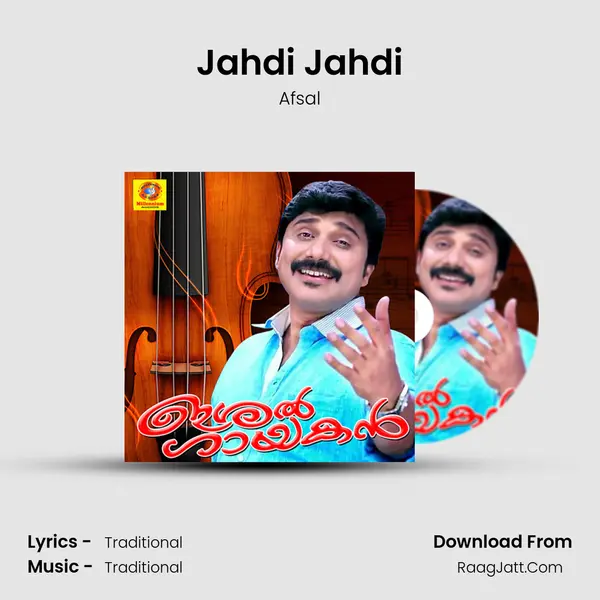 Jahdi Jahdi Song mp3 | Afsal