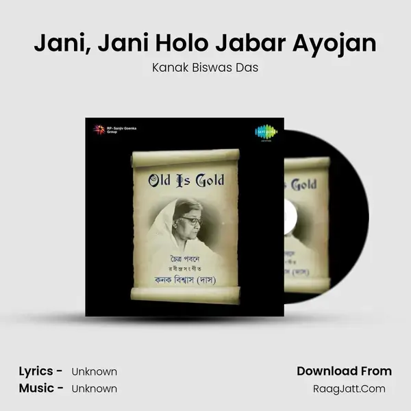 Jani, Jani Holo Jabar Ayojan Song mp3 | Kanak Biswas Das