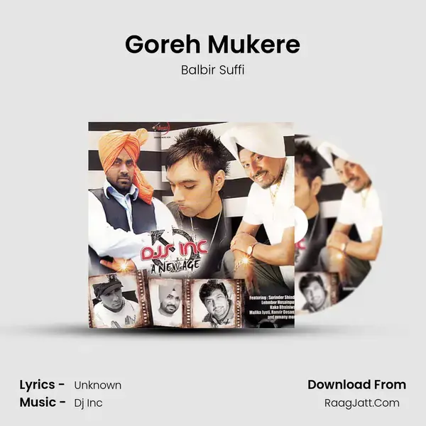 Goreh Mukere mp3 song