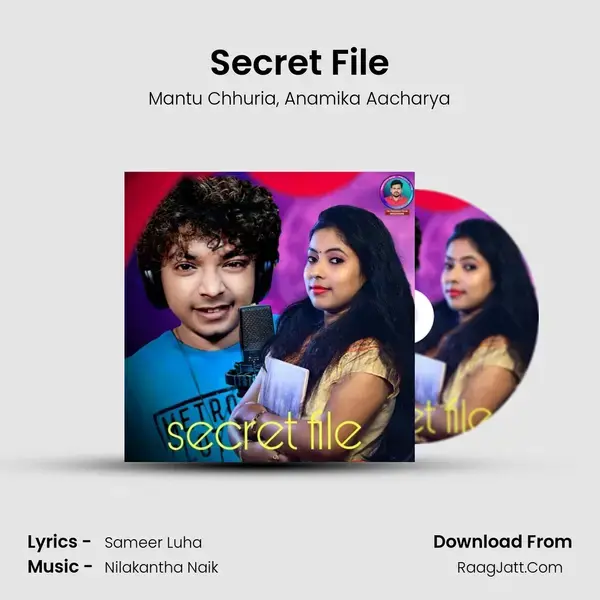 Secret File Song mp3 | Mantu Chhuria