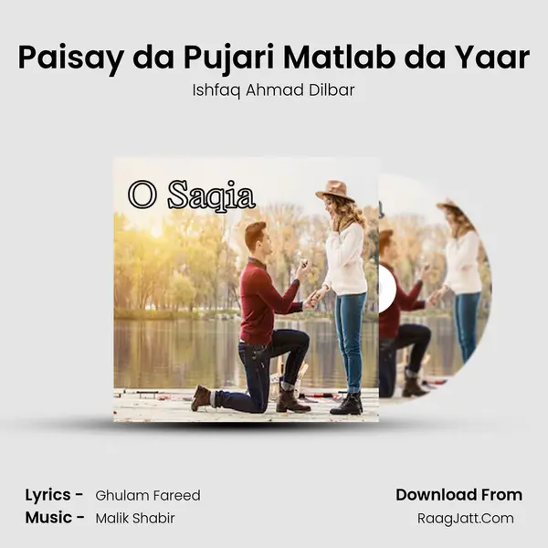 Paisay da Pujari Matlab da Yaar mp3 song