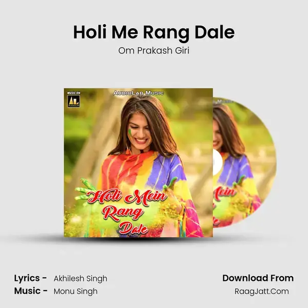 Holi Me Rang Dale mp3 song