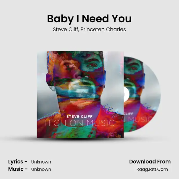 Baby I Need You mp3 song