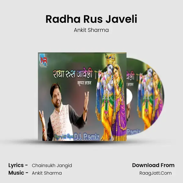 Radha Rus Javeli Song mp3 | Ankit Sharma