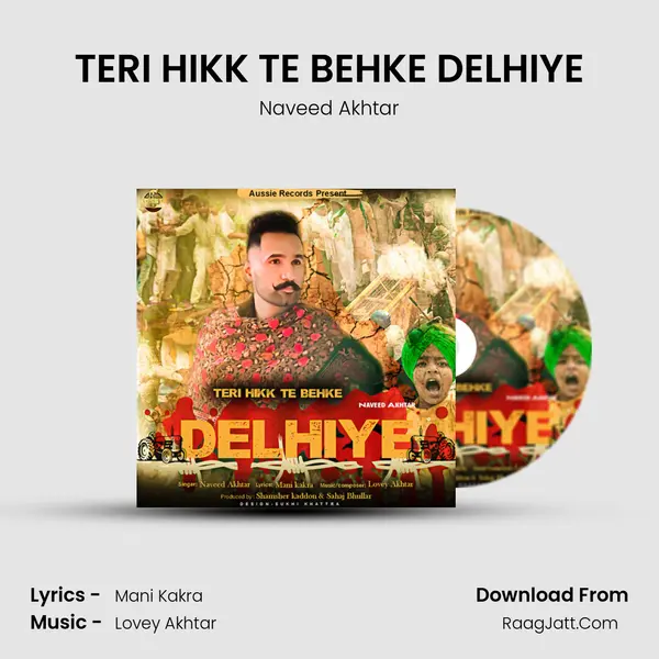 TERI HIKK TE BEHKE DELHIYE mp3 song