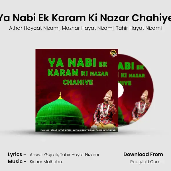 Ya Nabi Ek Karam Ki Nazar Chahiye mp3 song