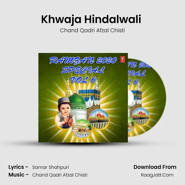 Khwaja Hindalwali (From Aashique Khwaja) mp3 song