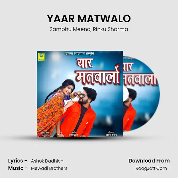 YAAR MATWALO mp3 song