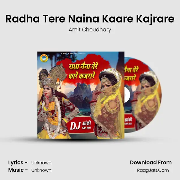 Radha Tere Naina Kaare Kajrare mp3 song