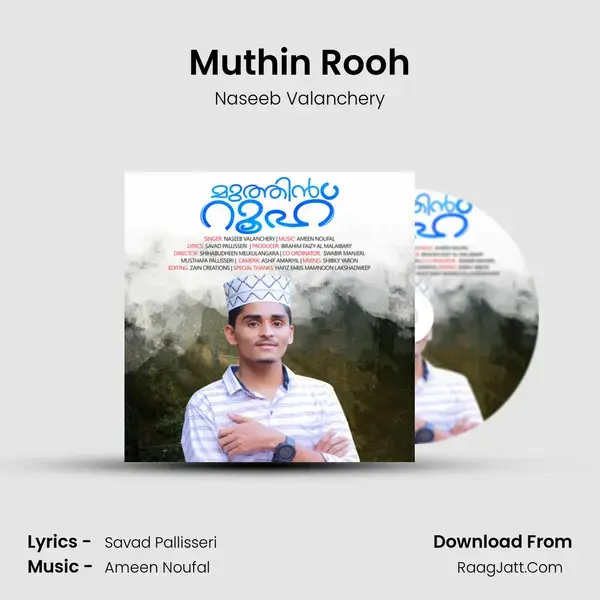 Muthin Rooh Song mp3 | Naseeb Valanchery