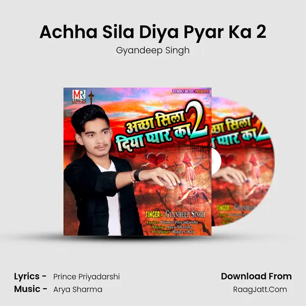 Achha Sila Diya Pyar Ka 2 mp3 song