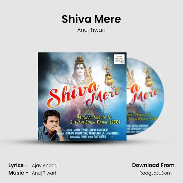 Shiva Mere Song mp3 | Anuj Tiwari