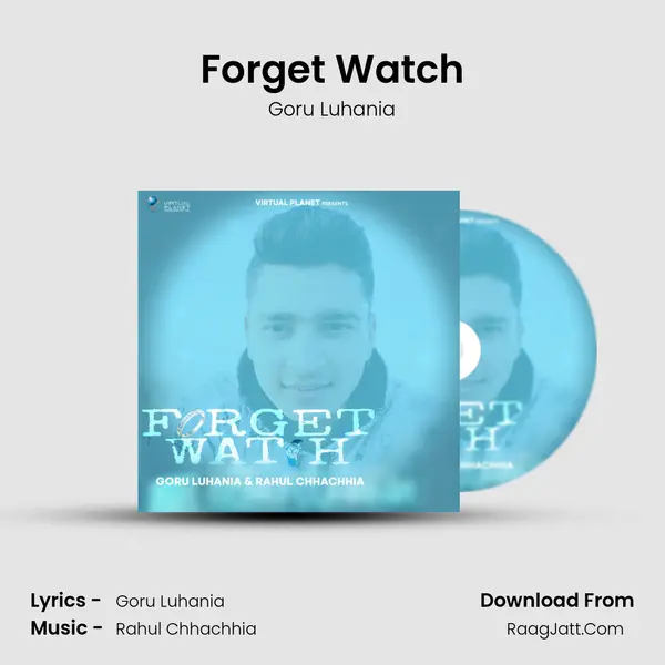 Forget Watch - Goru Luhania