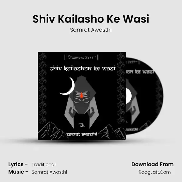 Shiv Kailasho Ke Wasi mp3 song