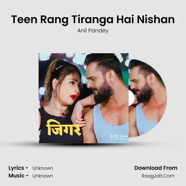 Teen Rang Tiranga Hai Nishan mp3 song