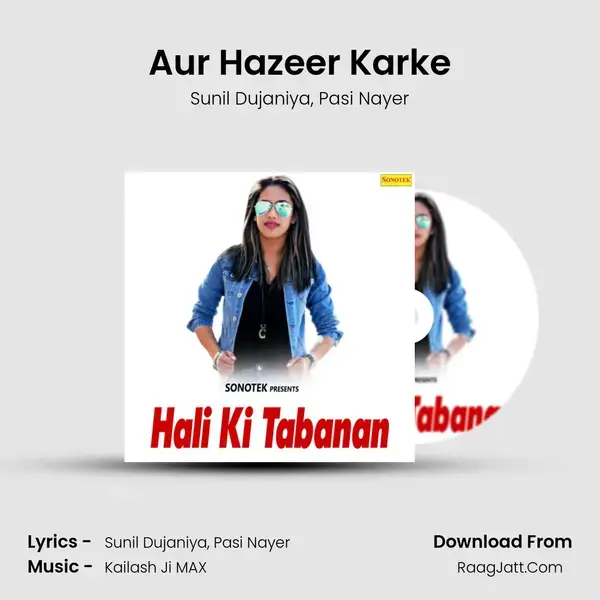 Aur Hazeer Karke mp3 song