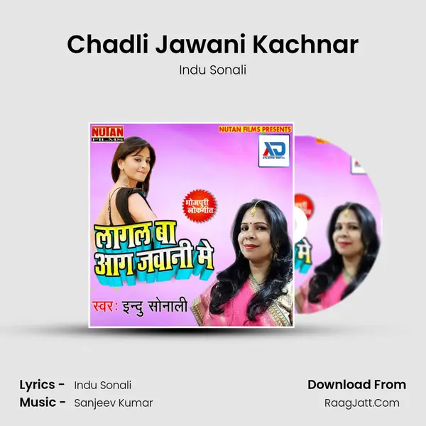 Chadli Jawani Kachnar Song mp3 | Indu Sonali