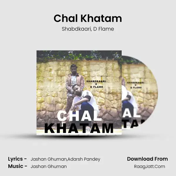 Chal Khatam Song mp3 | Shabdkaari