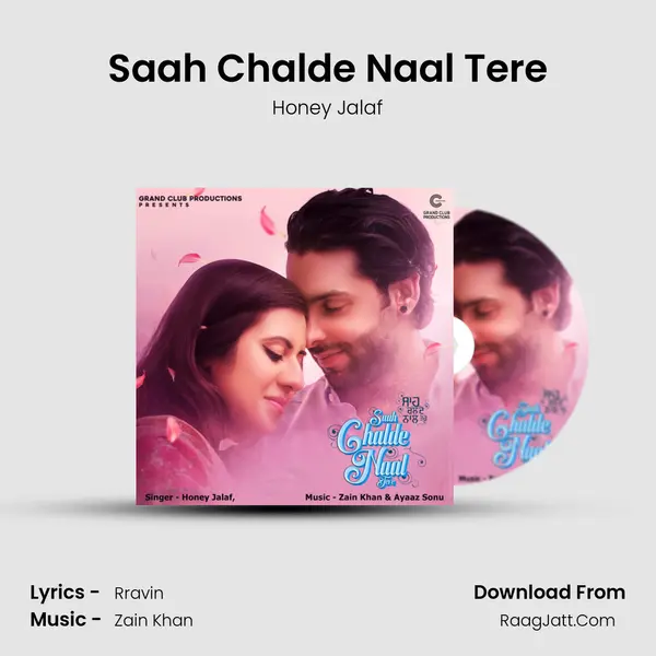 Saah Chalde Naal Tere Song mp3 | Honey Jalaf