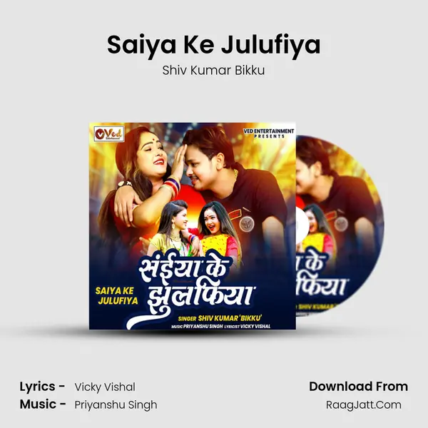 Saiya Ke Julufiya mp3 song