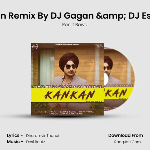 Kankan Remix By DJ Gagan & DJ Essence mp3 song