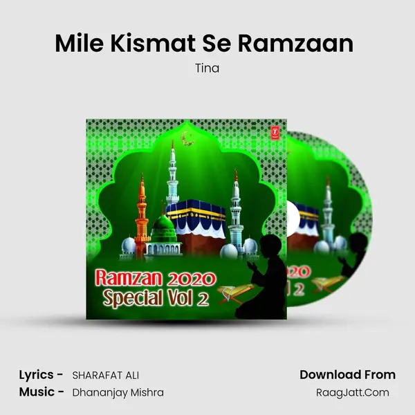 Mile Kismat Se Ramzaan (From Shahe Ramzan Aaye) mp3 song