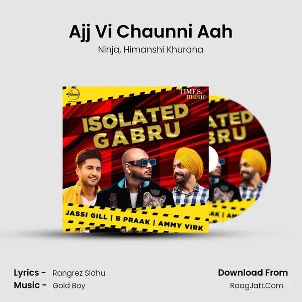 Ajj Vi Chaunni Aah mp3 song