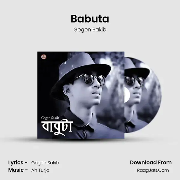 Babuta Song mp3 | Gogon Sakib