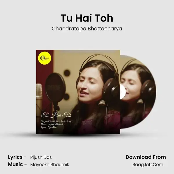 Tu Hai Toh mp3 song