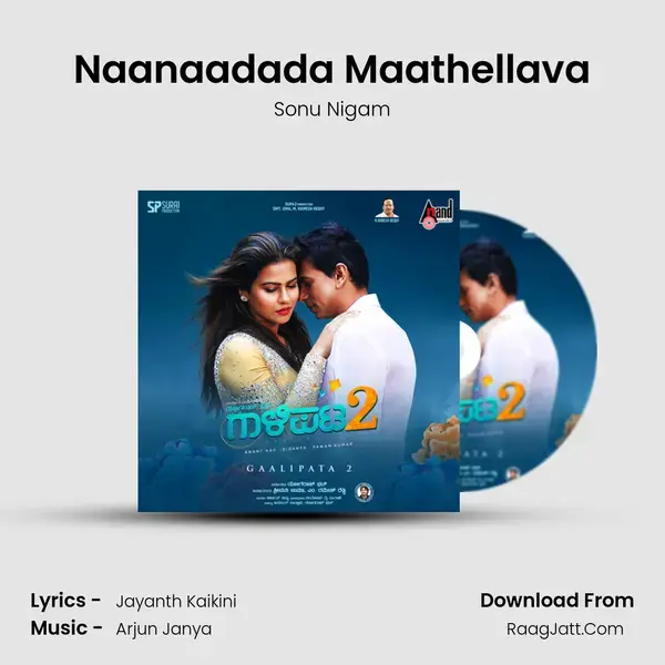 Naanaadada Maathellava Song mp3 | Sonu Nigam