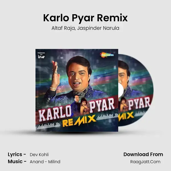 Karlo Pyar Remix mp3 song