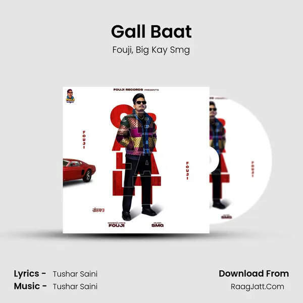 Gall Baat mp3 song