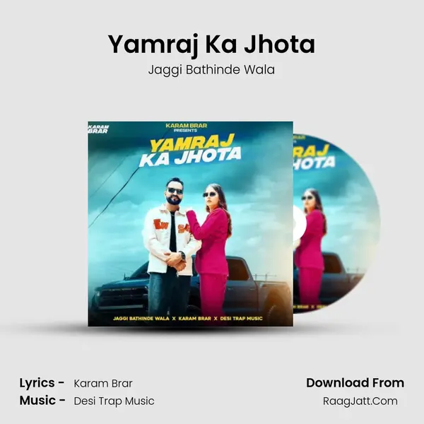 Yamraj Ka Jhota mp3 song