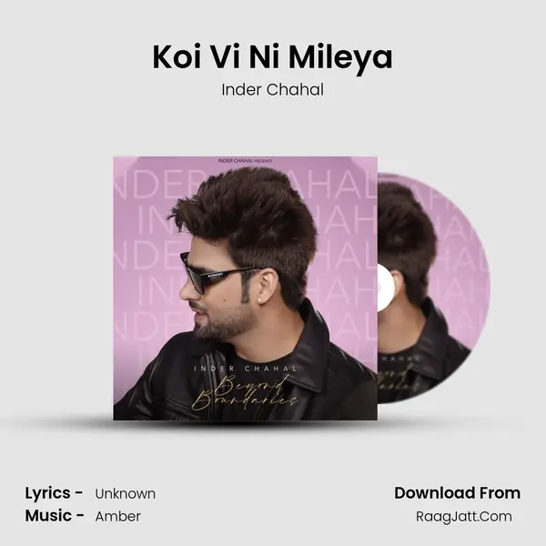 Koi Vi Ni Mileya mp3 song