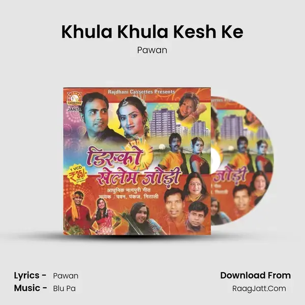 Khula Khula Kesh Ke mp3 song